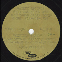 She Says b/w Citizen Freak (test pressing)