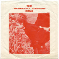 The Wonderful Windsor Song (picture sleeve)