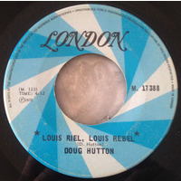 Louis Riel, Louis Rebel b/w Sweet Dreams