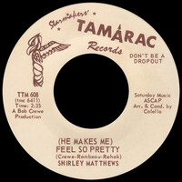 He Makes Me Feel So Pretty b/w Is He Really Mine