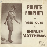 Private Property b/w Wise Guys (picture sleeve)