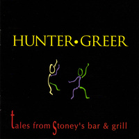 Hunter-Greer - Tales From Stoney's Bar & Grill