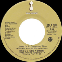 Lovers in a Dangerous Time b/w Sahara Gold