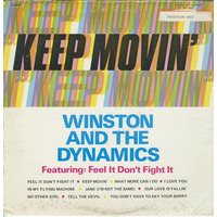 Winston and the Dynamics - Keep Movin'