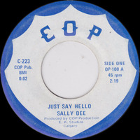 Just Say Hello b/w Government Inspected (with Sally Dee)