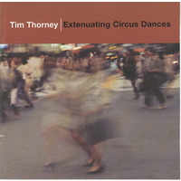 Extenuating Circus Dances