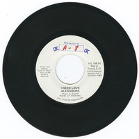 I Need Love b/w Sheila