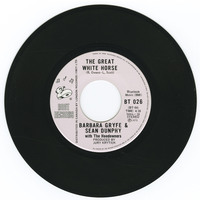 The Great White Horse b/w Sunday Morning Christian (with Sean Dunphy)