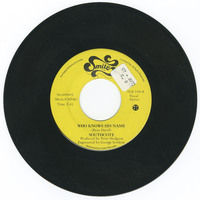 Who Knows His Name b/w Really Just Roadies