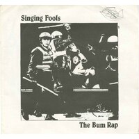 The Bum Rap b/w Fire My Love (picture sleeve)