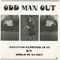 Whatever Happened to Us b/w World of My Own (picture sleeve)