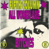 All Women Are Bitches b/w Donna (picture sleeve)