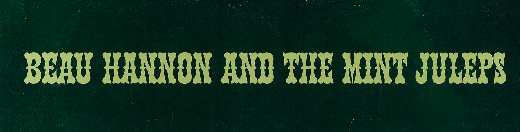 Beau Hannon And The Mint Juleps featured artwork