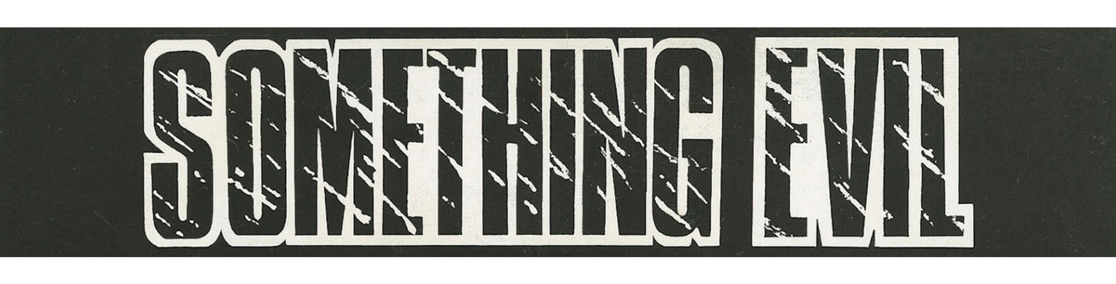 Something Evil featured artwork