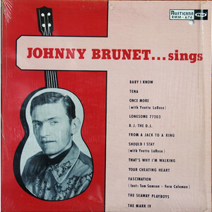 Johnny Brunet...Sings