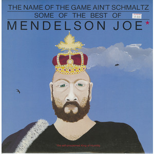 The Name of the Game Aint Schmaltz: Some of the Best Of