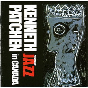 Kenneth Patchen with Alan Neil Quartet - Albums