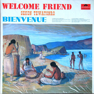 Welcome Friend / Bienvenue