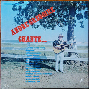  André Grégoire Chante...