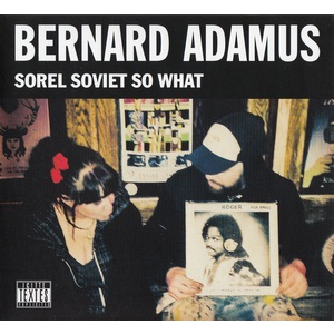 Sorel Soviet So What