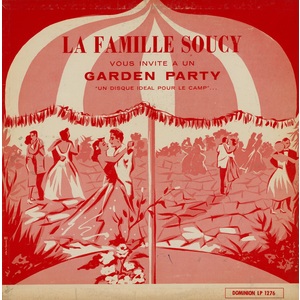 La Famille Soucy Vous Invite à Un Garden Party