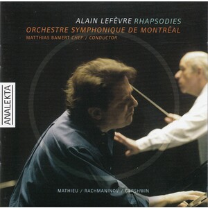 Rhapsodies: Mathieu - Rachmaninov - Gershwin