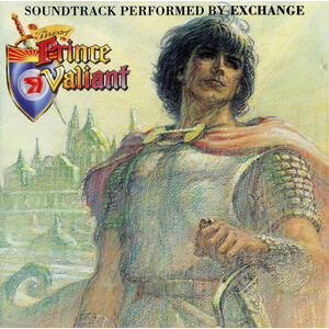 The Legend Of Prince Valiant (Soundtrack Performed By Exchange)