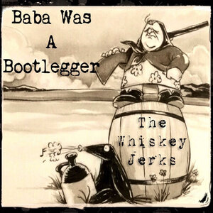 Baba Was A Bootlegger