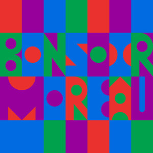 Bonsoir Moreau