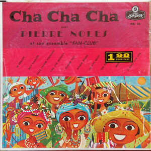 Cha Cha Cha avec Pierre Nolès (Et Son Ensemble "Fan-Club")