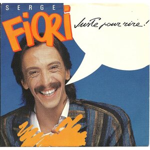 Juste pour rire! b/w Juste pour rire! (Instrumental) (picture sleeve)