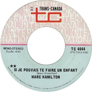 Si Je Pouvais Te Faire Un Enfant b/w Je N'ai Jamais Raison