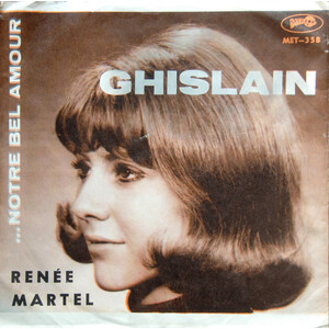 Ghislain (J'ai Compris) (Ginny Come Lately) b/w Notre Bel Amour (picture sleeve)