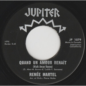	Quand Un Amour Renaît (Walk Away Renee) b/w Je Chante Pour Toi