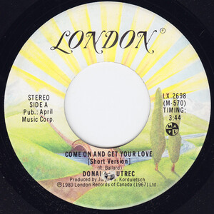 Come On And Get Your Love (Short Version) b/w Come On And Get Your Love (Short Version)