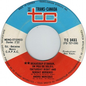  Beaucoup D'Amour, Un Peu De Soleil (Saturday Night And Sunday Morning) b/w L'Amour Est La (Love Me Today)