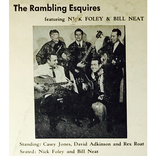 Rambling Esquires feat Nick Foley and Bill Neat