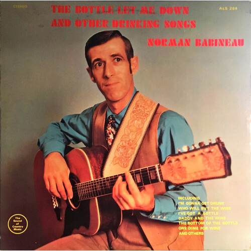 The Bottle Let Me Down and Other Drinking Songs