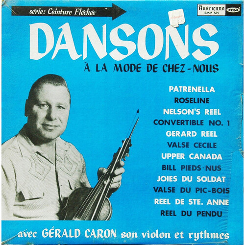 Gerald Caron - Dansons À La Mode De Chez-Nous | Museum of Canadian Music