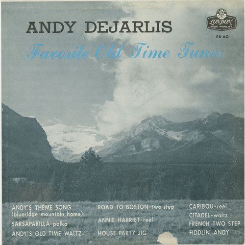 Andy Dejarlis' Favourite Old Time Tunes