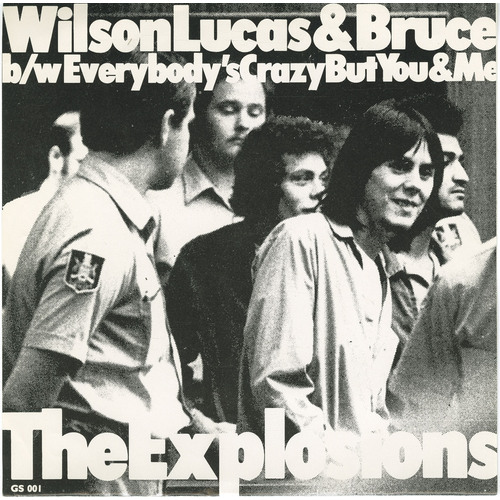 Wilson, Lucas & Bruce b/w Everybody's Crazy But You & Me
