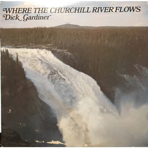 Where the Churchill River Flows