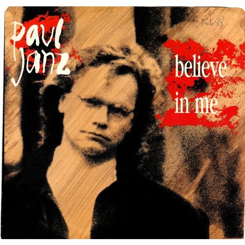 Believe In Me b/w Close My Eyes (picture sleeve)