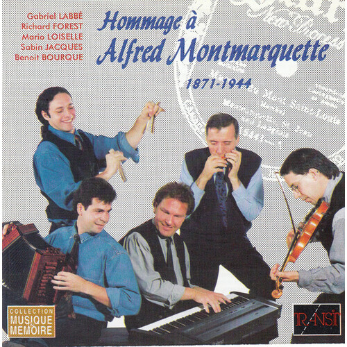 Hommage à Alfred Montrmarquette 1871-1944