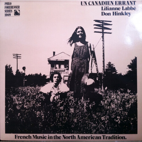 Un Canadien Errant: French Music In the North American Tradition
