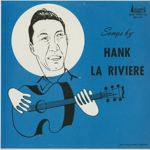 Songs by Hank LaRiviere