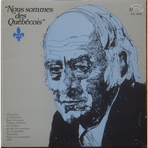 "Nous sommes des Québécois"