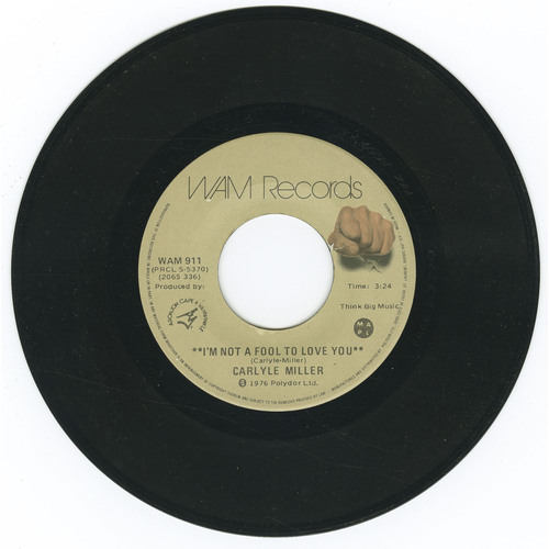 I'm Not a Fool to Love You b/w I'm Really Going to Miss You