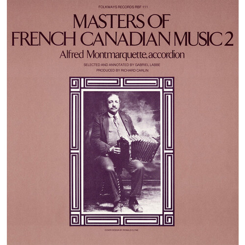 Masters of French Canadian Music 2