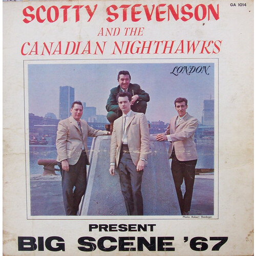 Big Scene '67 And Canadian Nighthawks